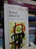 BALUL MASCAT - VLADIMIR TISMĂNEANU