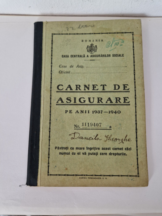 Carnet de Asigurare pe Anii 1935-1938 - Casa Generala a Asigurarilor Sociale