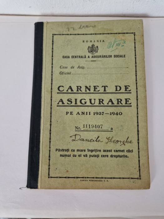 Carnet de Asigurare pe Anii 1935-1938 - Casa Generala a Asigurarilor Sociale