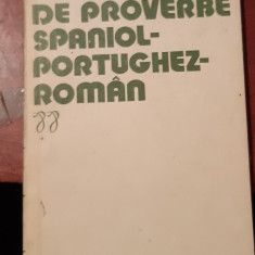 DICTIONAR DE PROVERBE SPANIOL-PORTUGHEZ-ROMAN