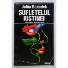 SUFLETELUL IUSTINEI de JOLAN BENEDEK , 1996