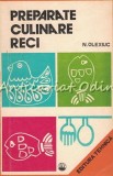 Preparate Culinare Reci, Nicolae Olexiuc, Editura Tehnica, 1976, Industrie Alimentara, Carte Bucate