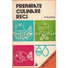 Preparate Culinare Reci - Nicolae Olexiuc