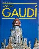 Antoni Gaudi I Cornet &ndash; A Life Devoted to Architecture (1852-1926) &ndash; Rainer Zerbst