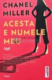 Acesta e numele meu - 2021 - Chanel Miller (@C44)