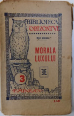 MORALA LUXULUI - CINEMACULTURA - LOCUITORII DE PE MARTE SI NOI de MAX NORDAU , BIBLIOTECA &amp;quot; ORIZONTUL &amp;quot; NO. 3 foto