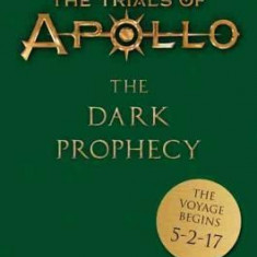 Trials of Apollo, the Book Two the Dark Prophecy