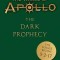 Trials of Apollo, the Book Two the Dark Prophecy