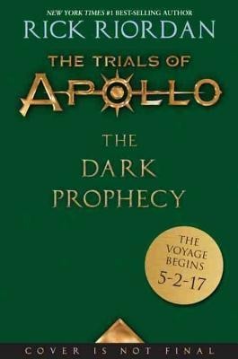 Trials of Apollo, the Book Two the Dark Prophecy