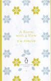 Carte E. M. Forster - A Room With a View, Editura Penguin, Limba engleza, 2012, 237 pagini, brosata, 13 x 20 cm