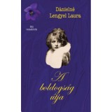 A boldogs&aacute;g &uacute;tja - D&aacute;nieln&eacute; Lengel Laura