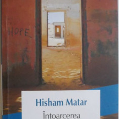 Intoarcerea – Hisham Matar (cateva insemnari)