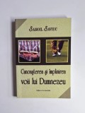 Cunoașterea și &icirc;mplinirea voii lui Dumnezeu &ndash; Aut. Samoil Saviuc, Ed. Ramira, 2015 (Ed. a II-a revizuită)