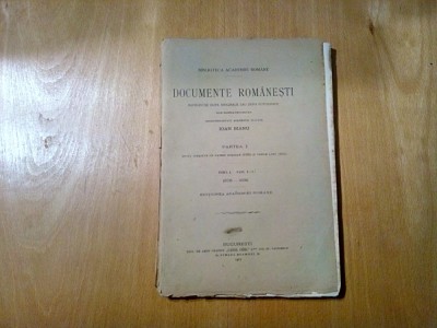 DOCUMENTE ROMANESTI - Partea I, Tomul I, Fasc. 1-2 - Ioan Bianu - 1907, 208p. foto