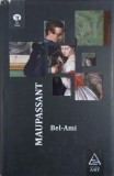 Carte Roman Bel-Ami - Guy de Maupassant (Anticariat, putin uzata)