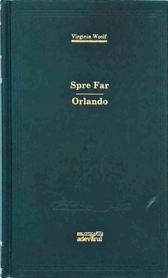 Virginia Woolf - Spre far. Orlando foto