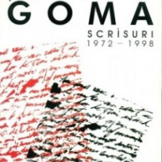 SCRISURI 1972-1998 - Paul Goma, Editura Nemira, 1999