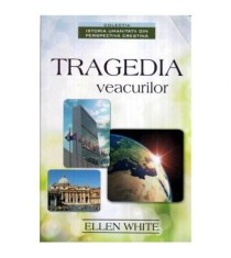 Ellen G. White - Tragedia veacurilor - Marea lupta dintre Hristos si