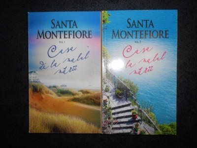 SANTA MONTEFIORE - CASA DE LA MALUL MARII. 2 volume foto