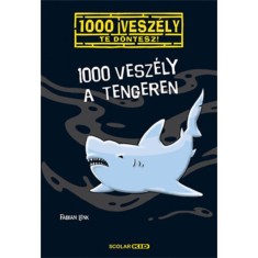 1000 vesz&eacute;ly a tengeren - Fabian Lenk