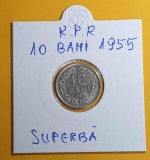 Moneda 10 Bani 1955 - piesa superba in stare foarte buna perioada RPR