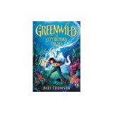 Greenwild: The City Beyond the Sea