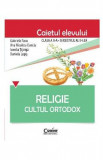 Religie - Clasa 2 Sem.2 - Caiet. Cultul Ortodox - Gabriela Favu, Ana Nicoleta Danciu, Auxiliare scolare