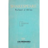 William Shakespeare - Richard al III-lea (Editia: 1964)