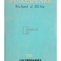 William Shakespeare - Richard al III-lea (editia 1964)