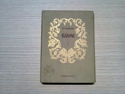 A. S. PUSCHIN - Basme - A. DEMIAN (ilustratii) - Editura Carte Rusa, 1953,158 p foto