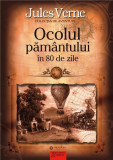 Ocolul Păm&acirc;ntului &icirc;n 80 de zile - Paperback brosat - Jules Verne - Gramar