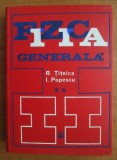 R. Țițeica - Fizica generală ( vol. 2 )