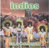 Indios - (Vol. 3) Amanecer, CD