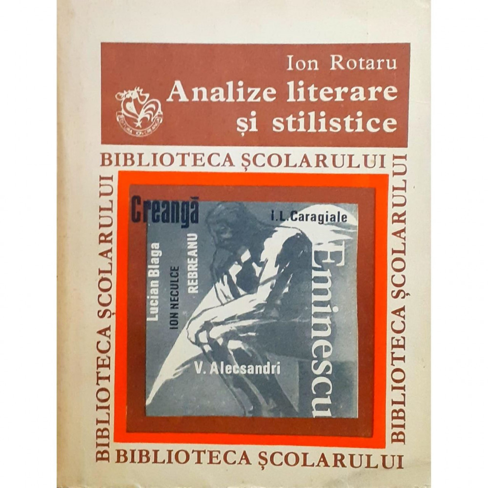 Carte Ion Rotaru - Analize Literare Si Stilistice | Okazii.ro