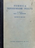 Tehnica Tensiunilor Inalte - L.i. Sirotinski ,558509