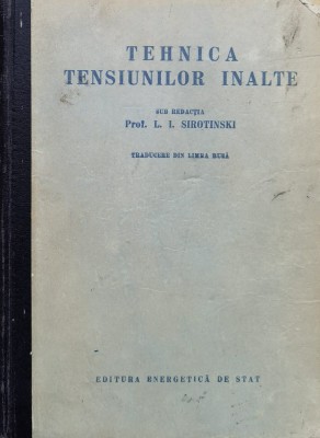 Tehnica Tensiunilor Inalte - L.i. Sirotinski , X80 foto