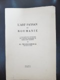 L*art paysan en Roumanie - Al. Tzigara-Samurcas