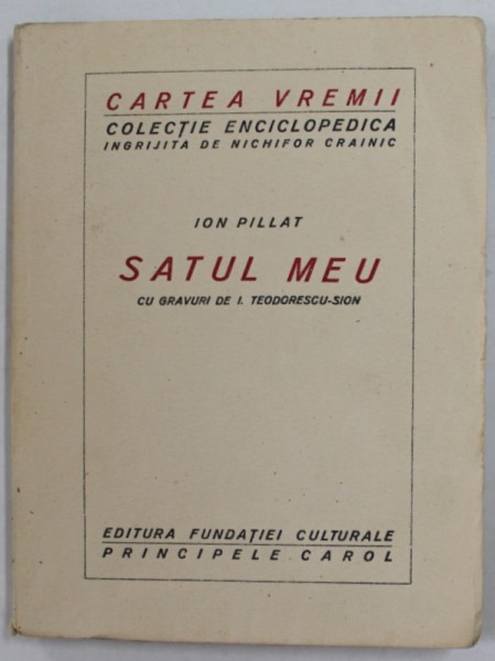 Ion Pillat, Satul meu, Miorcani 1923