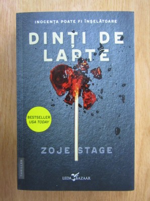 Zoje Stage - Dinti de lapte foto