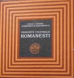 PREZENTE CULTURALE ROMANESTI-VIRGIL CANDEA, CONSTANTIN SIMIONESCU