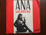ana lacatusu 1967 disc single 7" vinyl muzica latin pop usoara bossanova electrecord EDC 830 VG/VG+