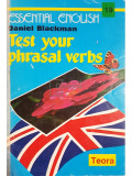 Daniel Blackman - Test your phrasal verbs (editia 1995)