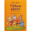 Vid&aacute;m &aacute;b&eacute;c&eacute; - Első olvas&oacute;k&ouml;nyvem - &Eacute;rsek R&oacute;zsa