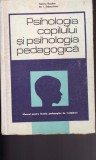 Psihologia copilului si psihologia pegagogica- T. Bogdan, I Stanculescu, Didactica si Pedagogica