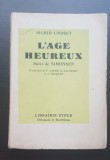 L&#039;AGE HEUREUX suivi de SIMONSEN - Sigrid Undset (limba franceză) - 1929
