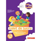 Hai la gradi! 4-5 ani. Limba si comunicare-om si societate, Madalina Radu, Ioana Andreea Ciocalteu, Paula Beatrice Scheopu, Mihaela Macelaru, Maria Ri