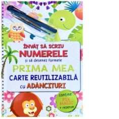Invat sa scriu numerele si sa desenez formele. Prima mea carte reutilizabila cu adancituri