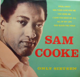 Vinil Sam Cooke &lrm;&ndash; Only Sixteen (VG++), Pop