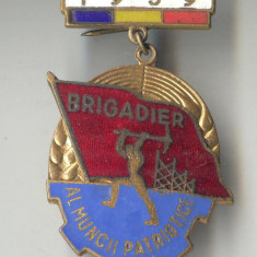 Insigna RPR Fruntas - BRIGADIER al muncii Patriotice 1959
