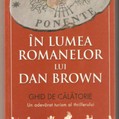 In lumea romanelor lui Dan Brown